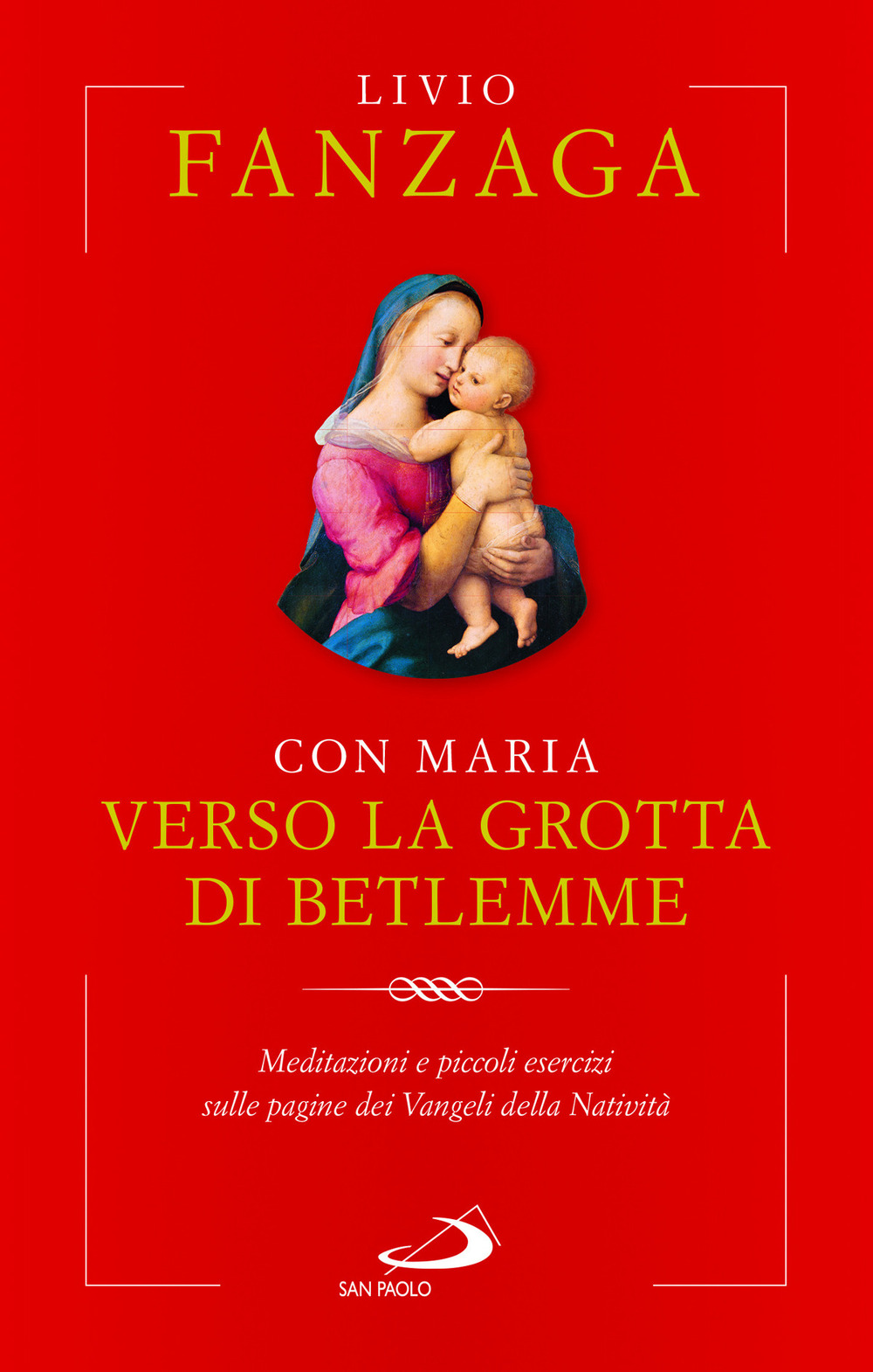 Con Maria verso la grotta di Betlemme. Meditazioni e piccoli esercizi sulle pagine dei Vangeli della Natività