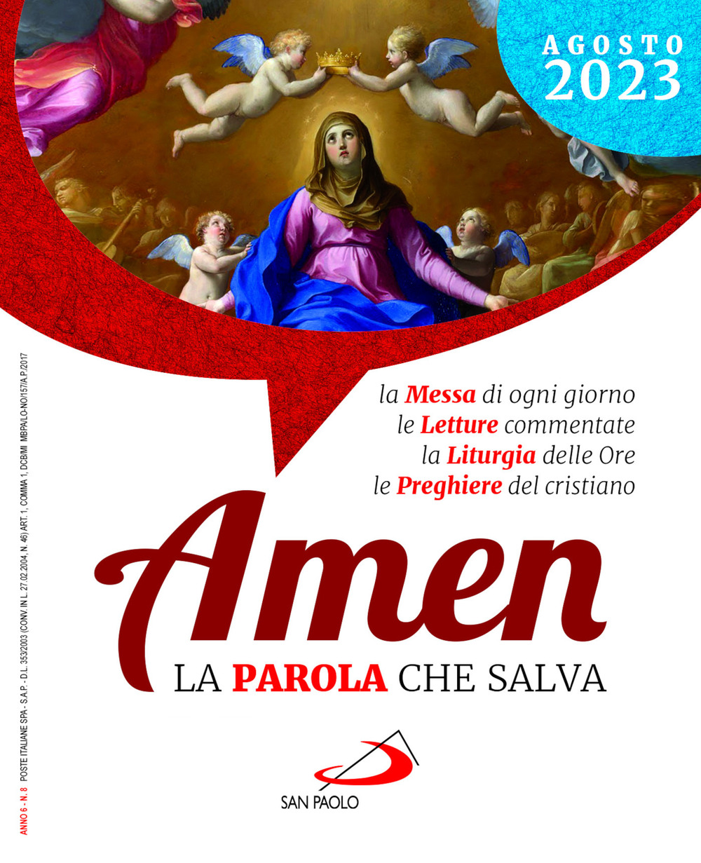 Amen. La parola che salva (2023). Vol. 8: Agosto