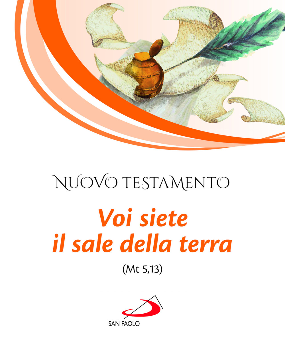 Nuovo Testamento. Voi siete il sale della terra (Mt 5,13)