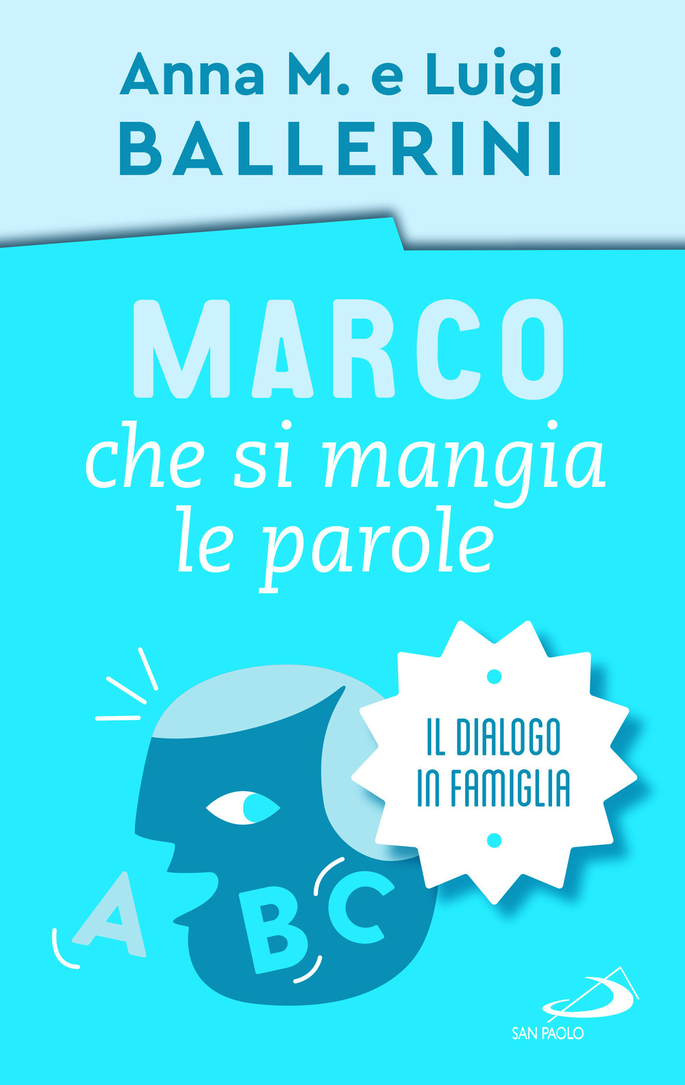 Marco che si mangia le parole. La comunicazione in famiglia