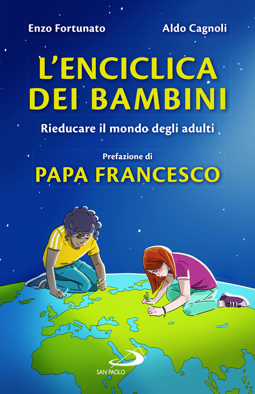 L'enciclica dei bambini. Rieducare il mondo degli adulti