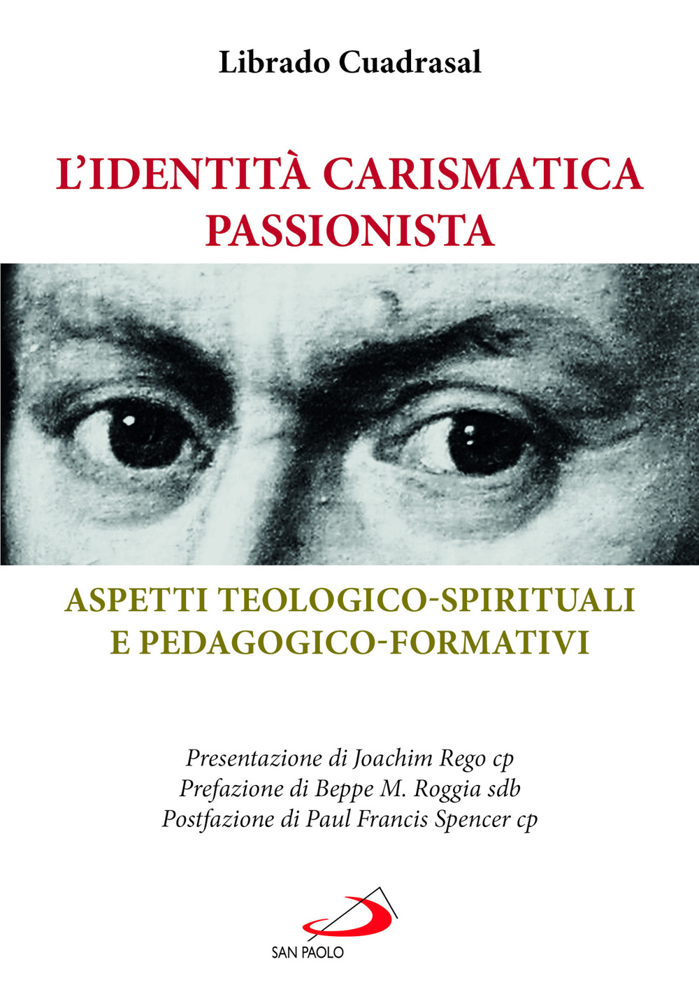 L'identità carismatica passionista. Aspetti teologico-spirituali e pedagogico-formativi