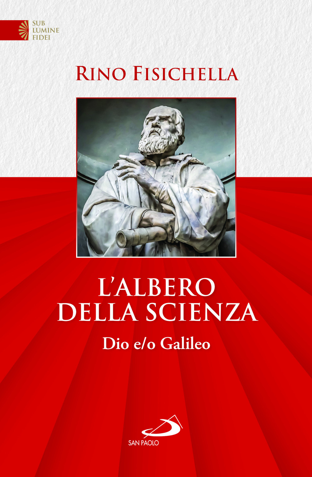 L'albero della scienza. Dio e/o Galileo