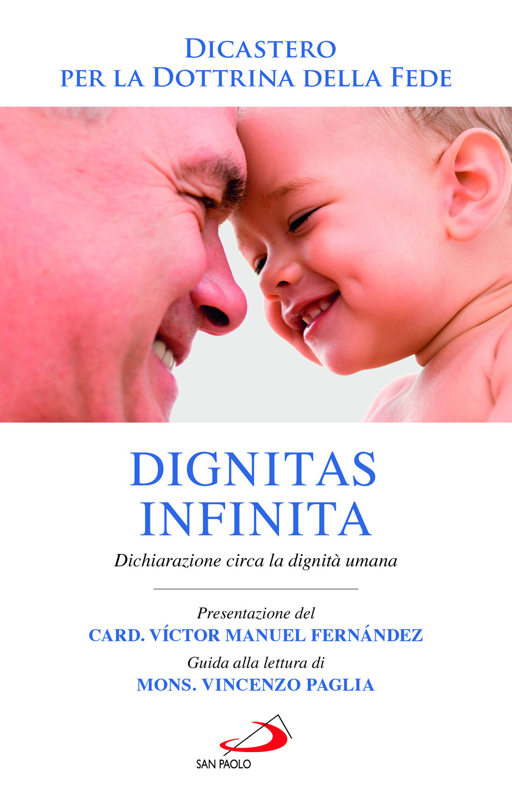 Dignitas infinita. Dichiarazione circa la dignità umana