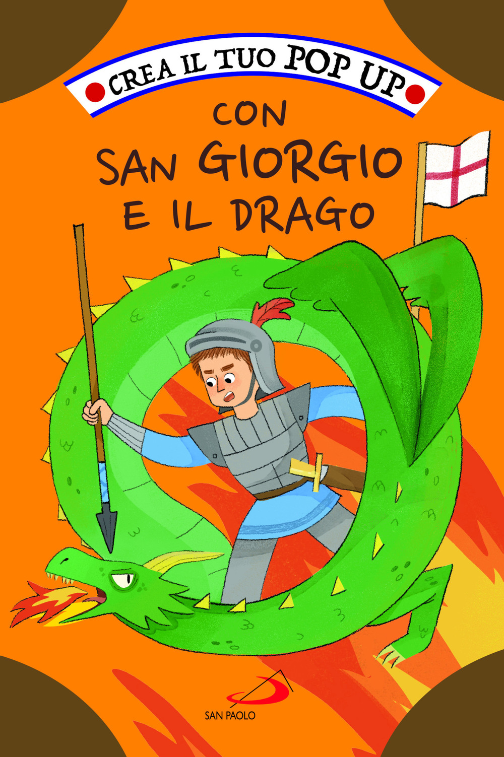 Crea il tuo pop up con San Giorgio e il drago. Ediz. illustrata