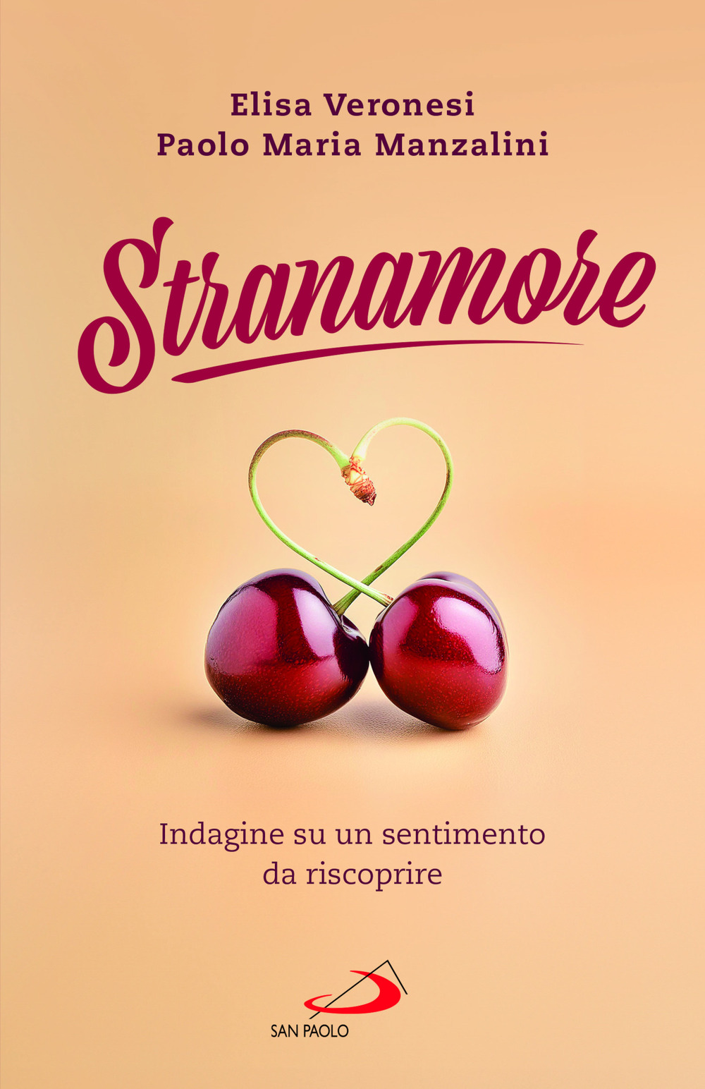 Stranamore. Indagine su un sentimento da riscoprire