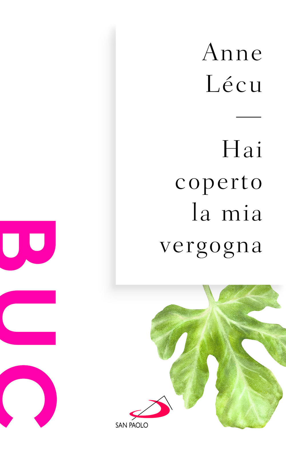 Hai coperto la mia vergogna