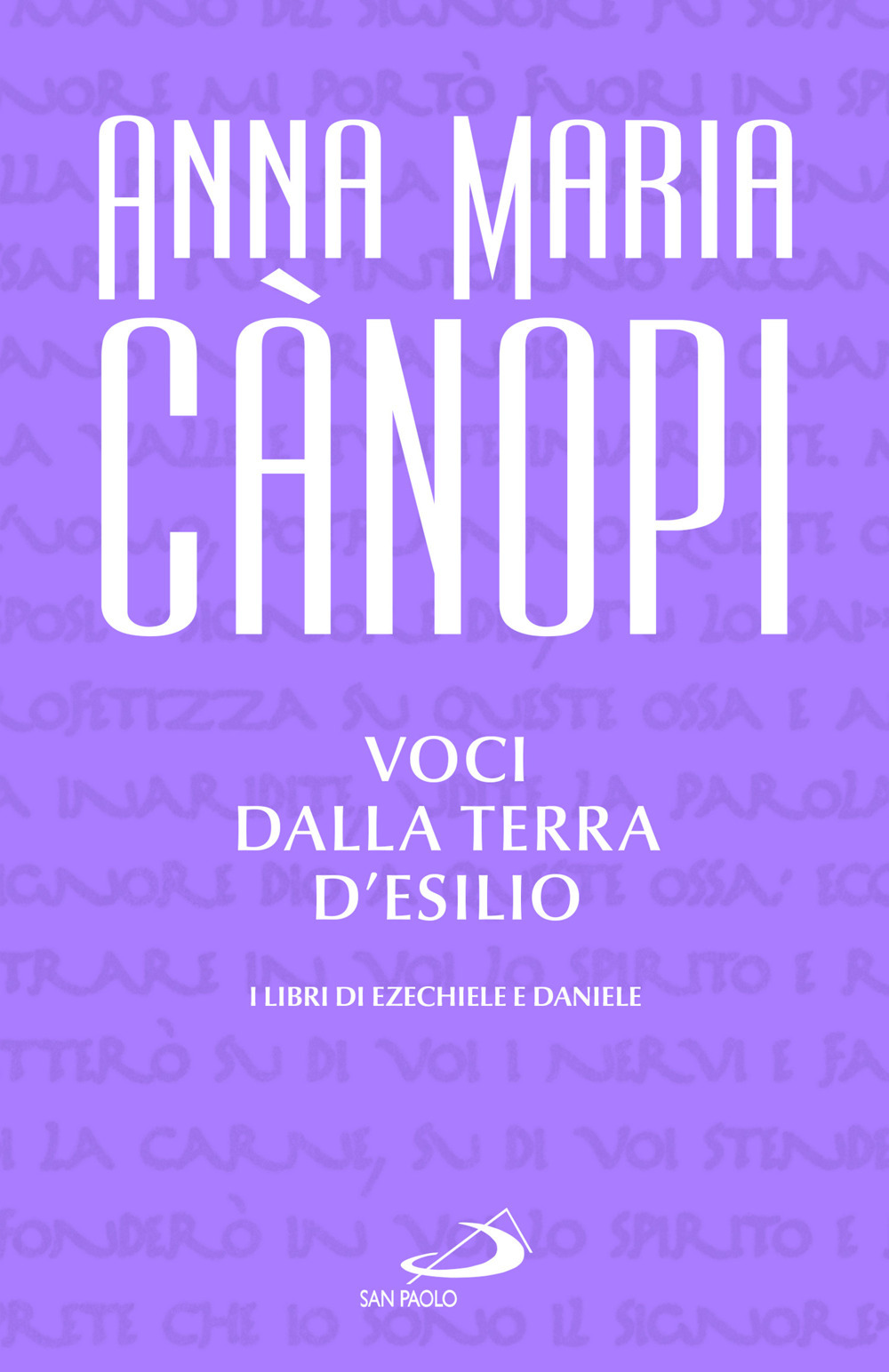 Voci dalla terra d'esilio. I libri di Ezechiele e Daniele