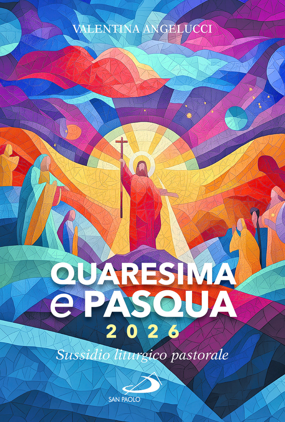 Quaresima e Pasqua 2026. Sussidio liturgico pastorale