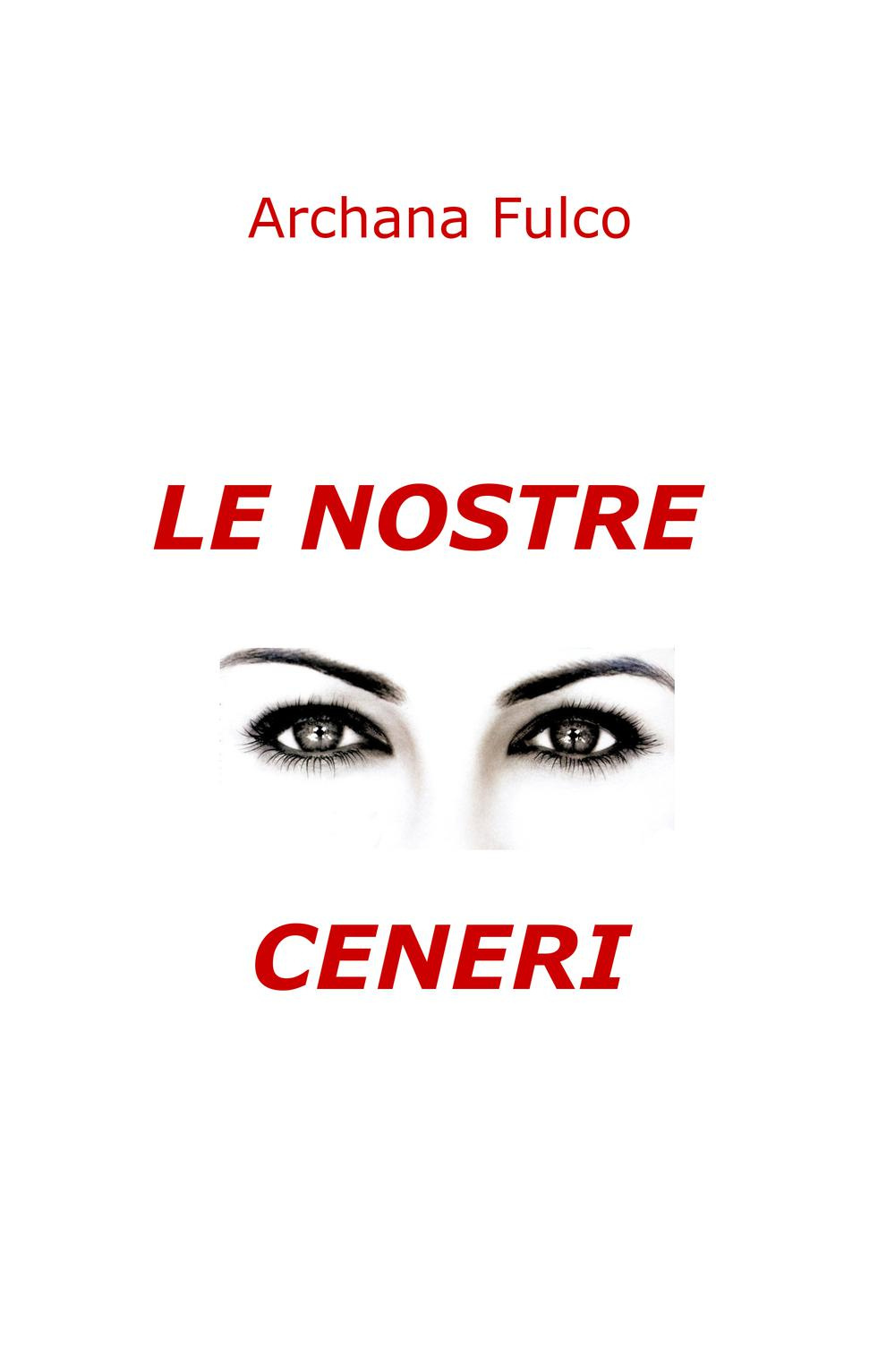 Le nostre ceneri