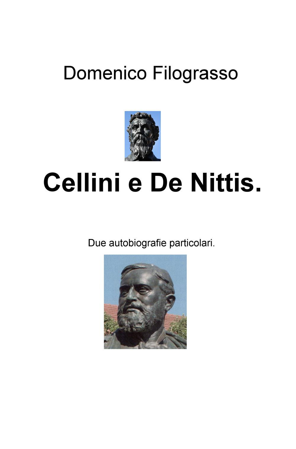 Cellini e De Nittis. Due autobiografie particolari