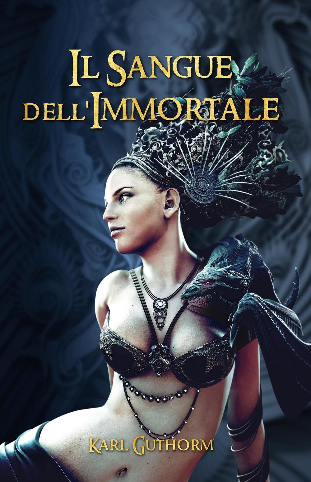 Il sangue dell'Immortale (la vendetta dell'Immortale)