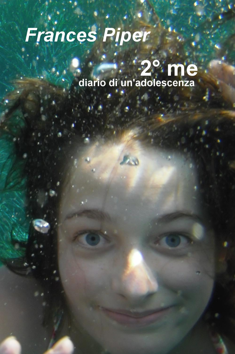 2° me. Diario di un'adolescenza