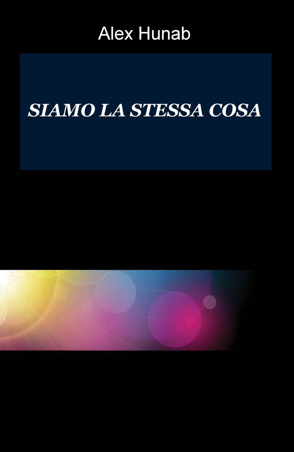 Siamo la stessa cosa