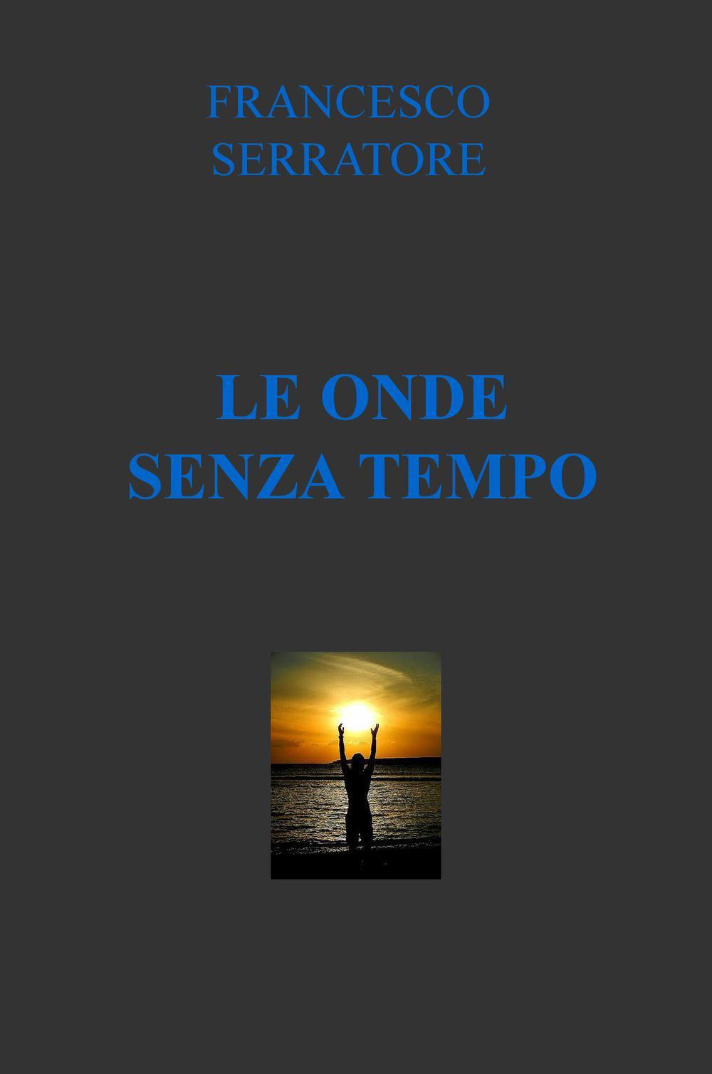Le onde senza tempo