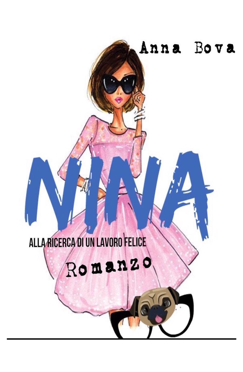 Nina. Alla ricerca di un lavoro felice