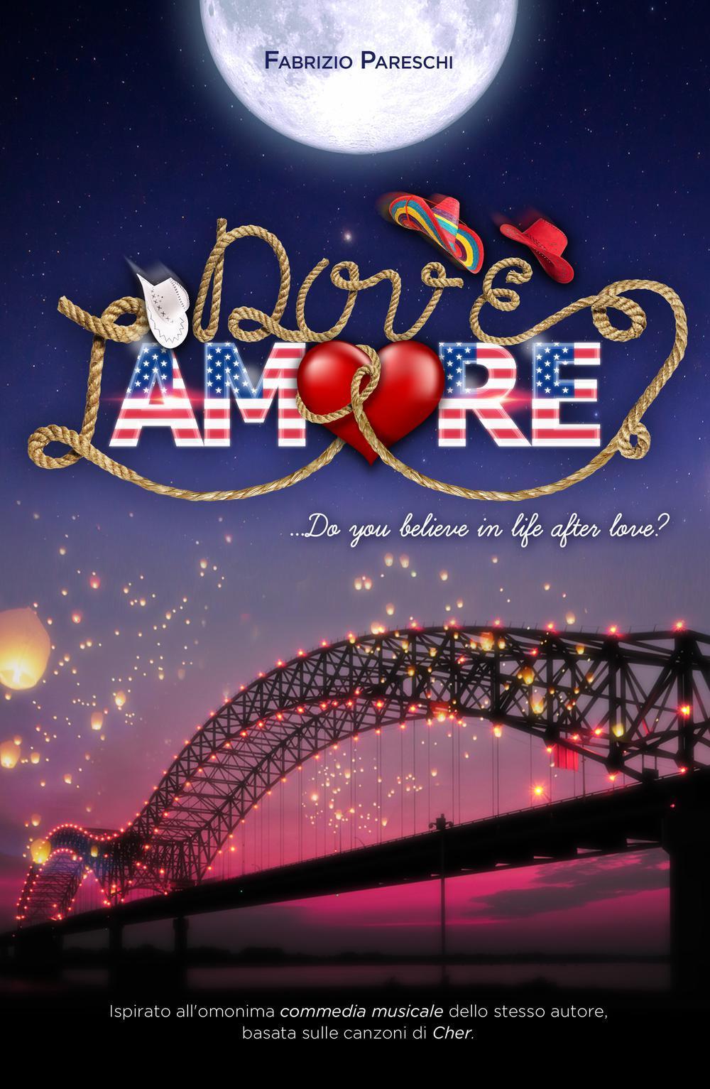 Dov'è l'amore. Do you believe in life after love?