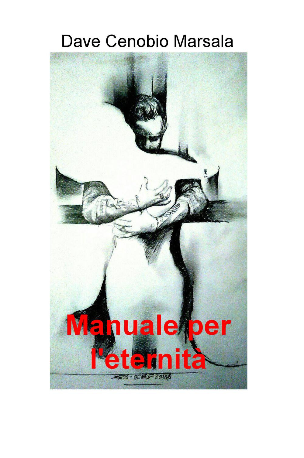 Manuale per l'eternità