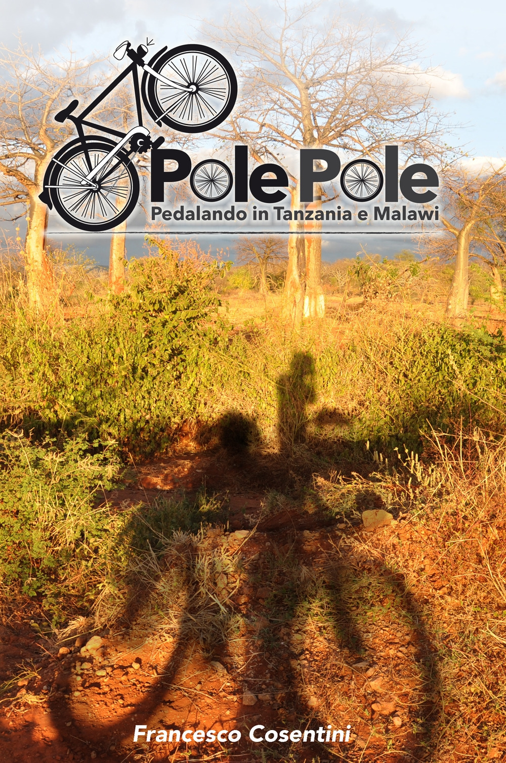 Pole Pole. Pedalando in Tanzania e Malawi