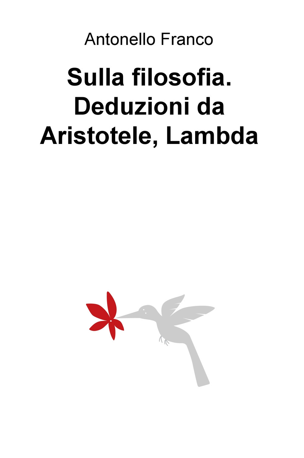 Sulla filosofia. Deduzioni da Aristotele, Lambda