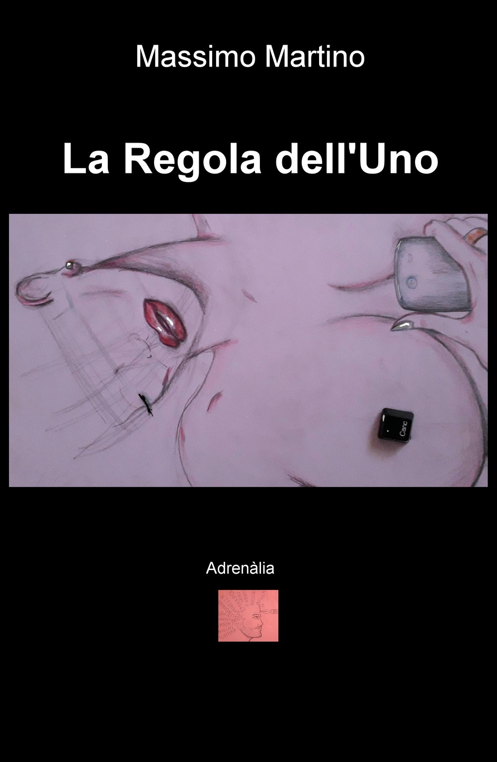 La regola dell'uno. Adrenàlia