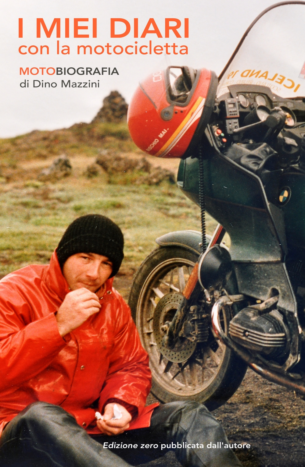 I miei diari con la motocicletta. Motobiografia