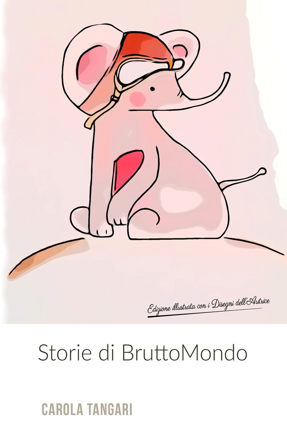 Storie di BruttoMondo. Ediz. illustrata