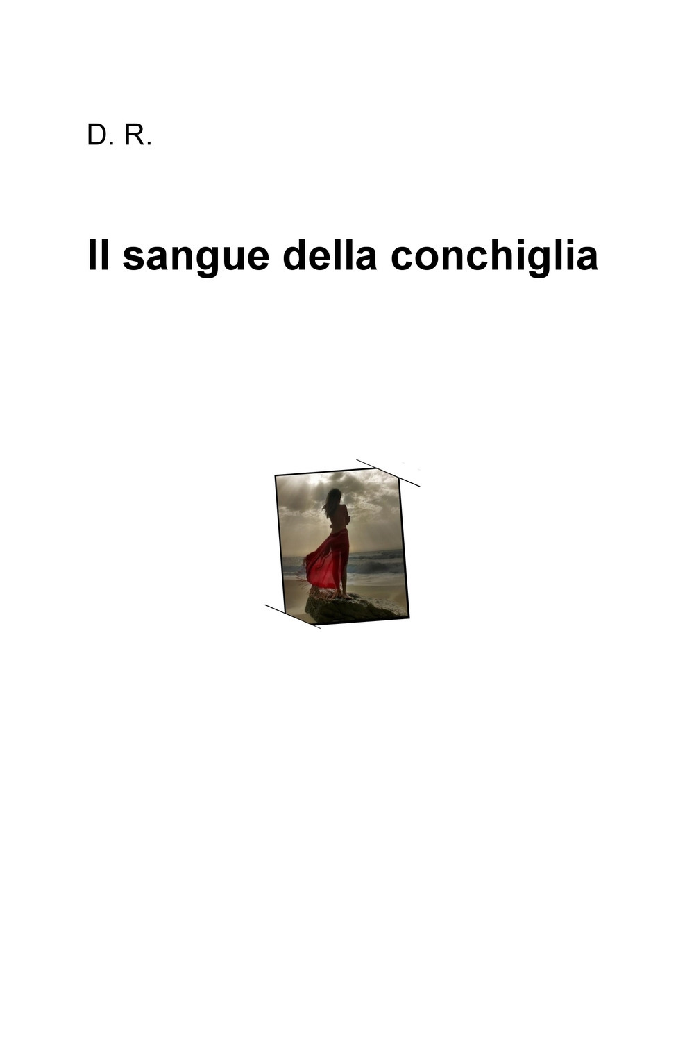 Il sangue della conchiglia