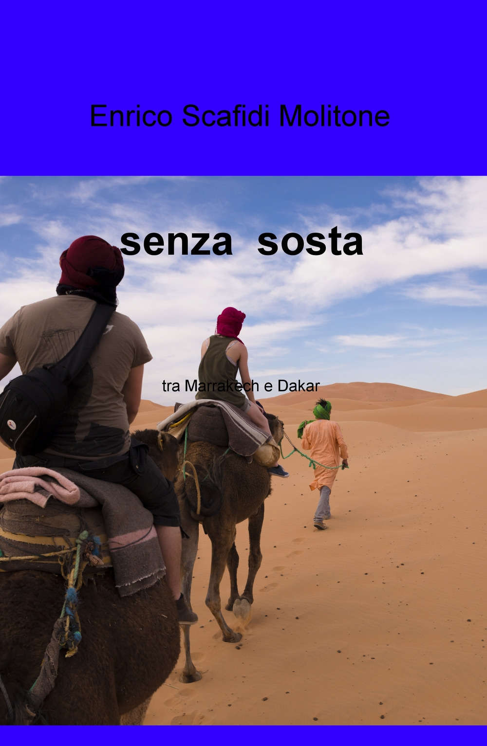 Senza sosta. Tra Marrakech e Dakar
