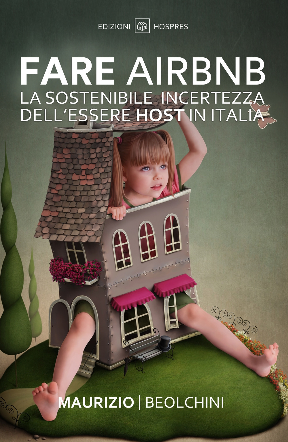 Fare Airbnb. La sostenibile incertezza dell'essere host in Italia