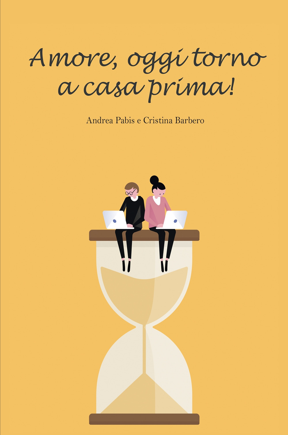 Amore, oggi torno a casa prima!