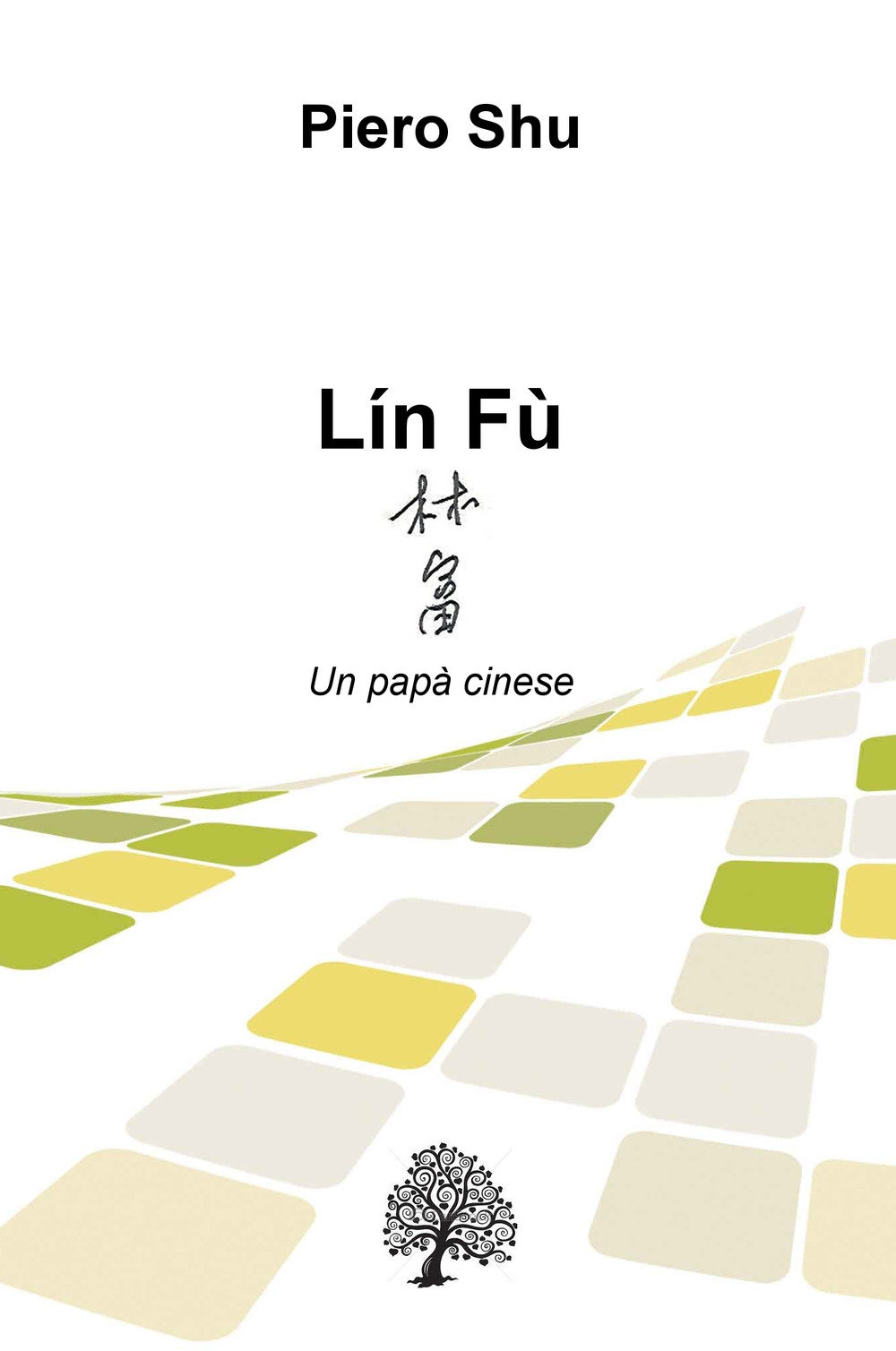 Lín Fù. Un papà cinese