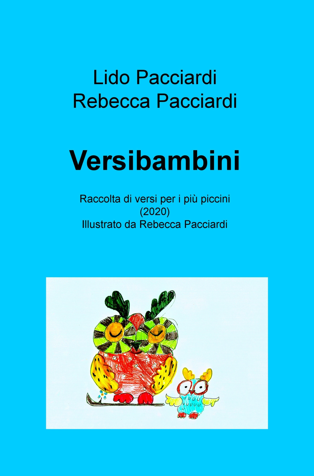 Versibambini. Raccolta di versi per i piu piccini