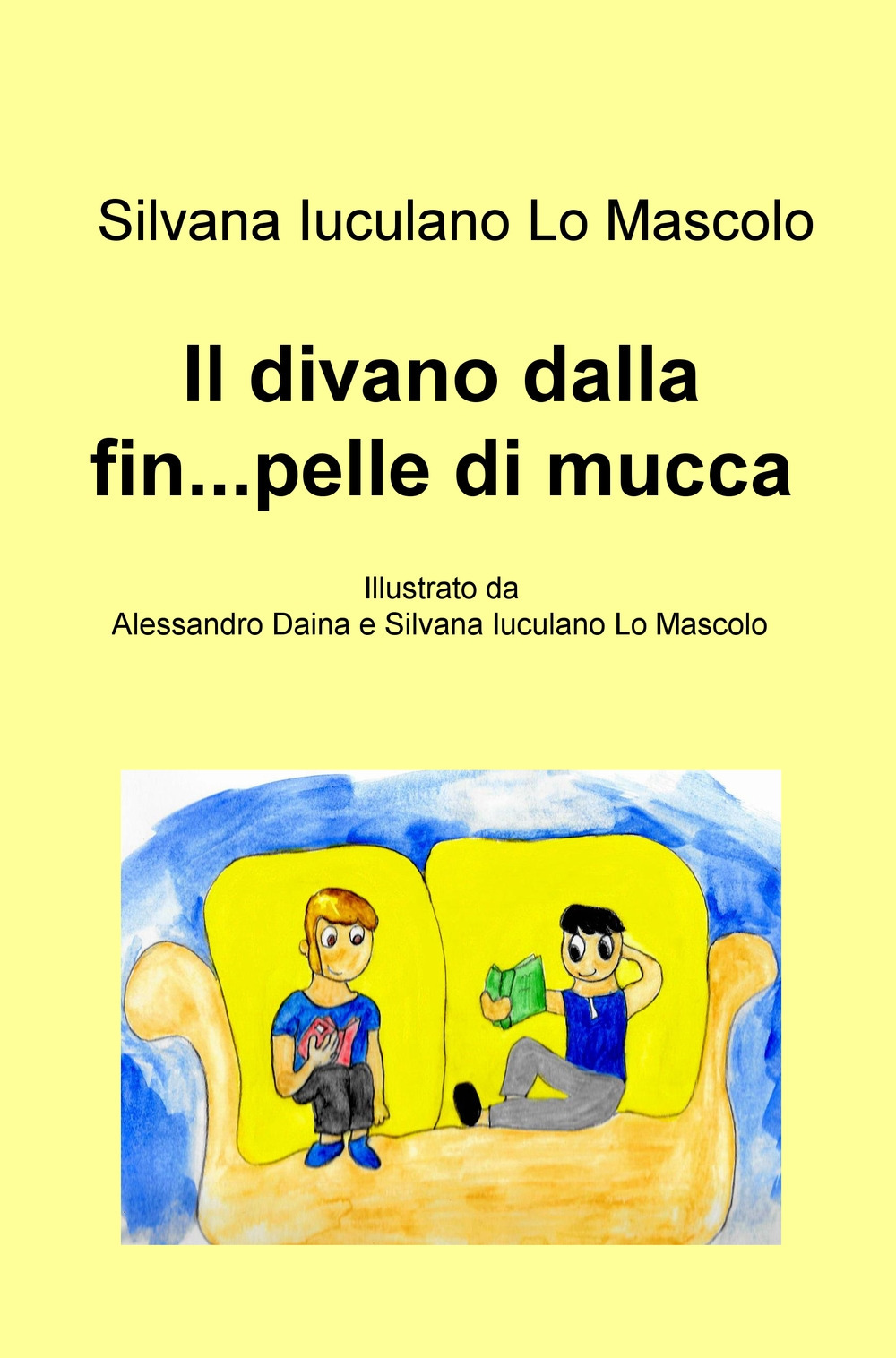 Il divano dalla fin...pelle di mucca. La fantasia in otto brevi racconti
