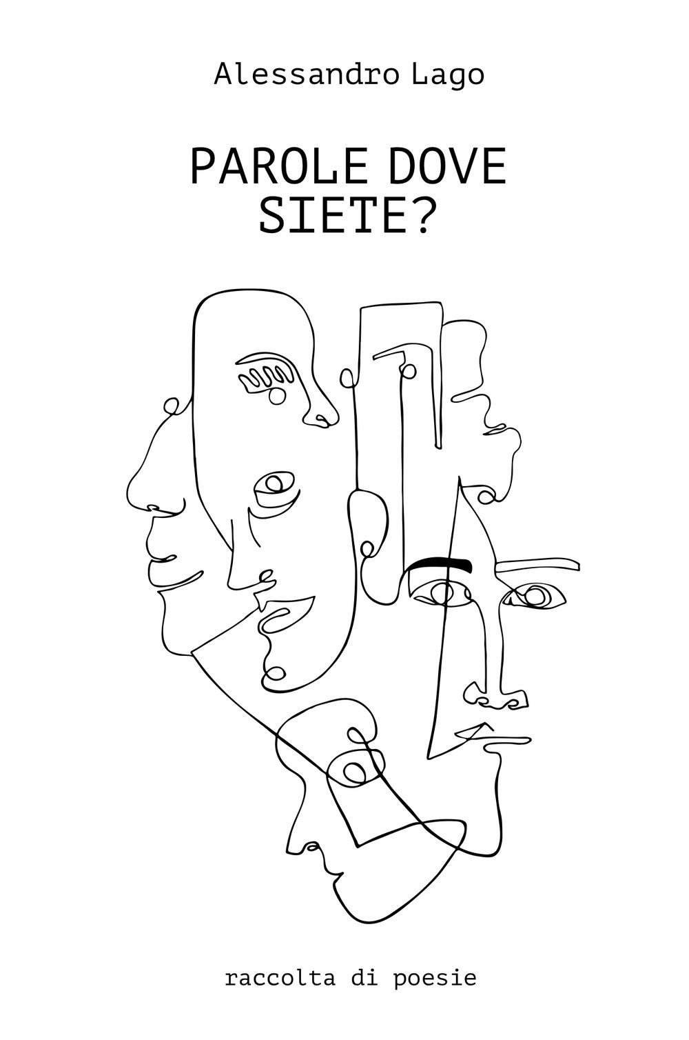 Parole dove siete?
