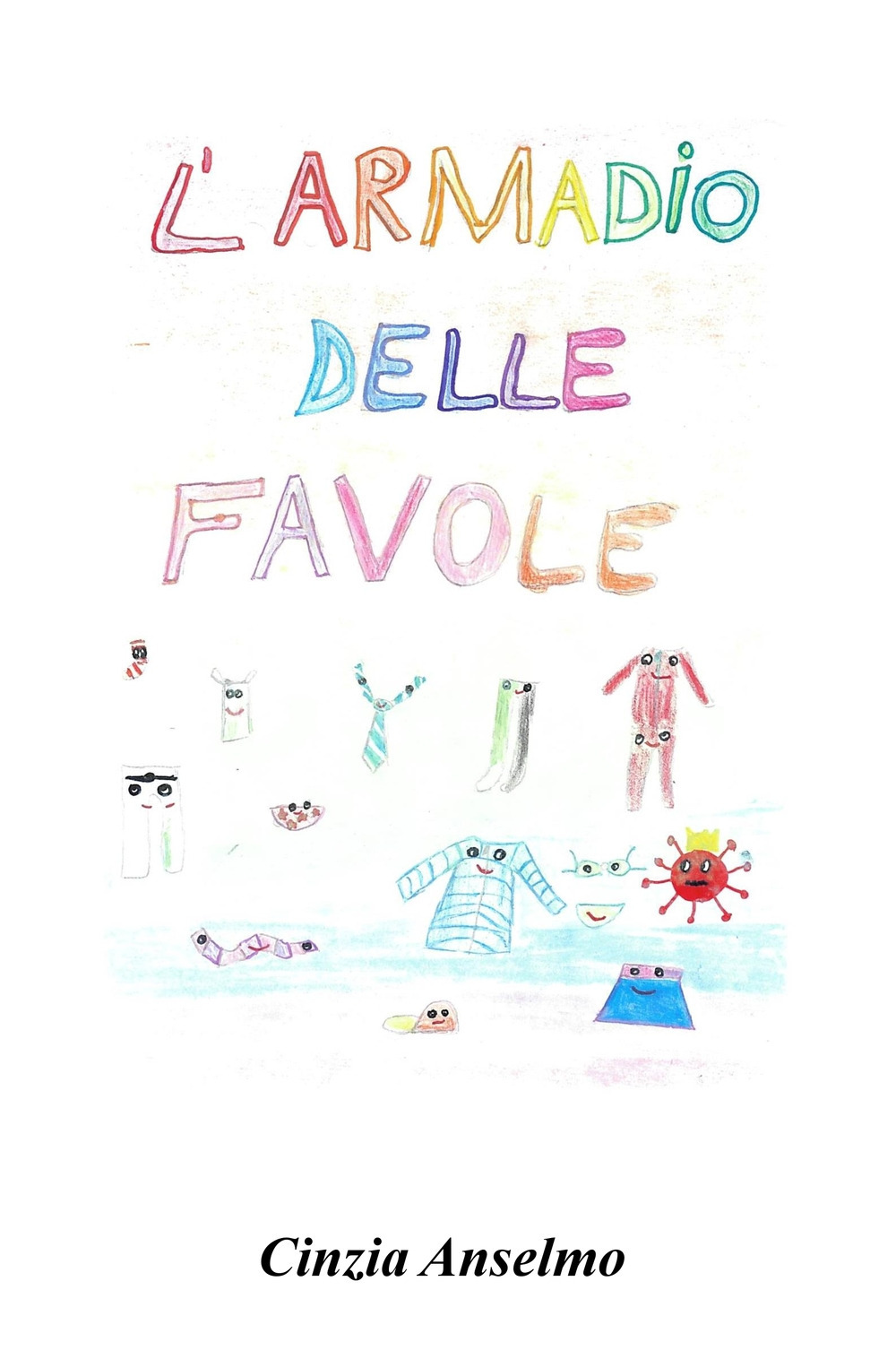 L'armadio delle favole. Ediz. illustrata