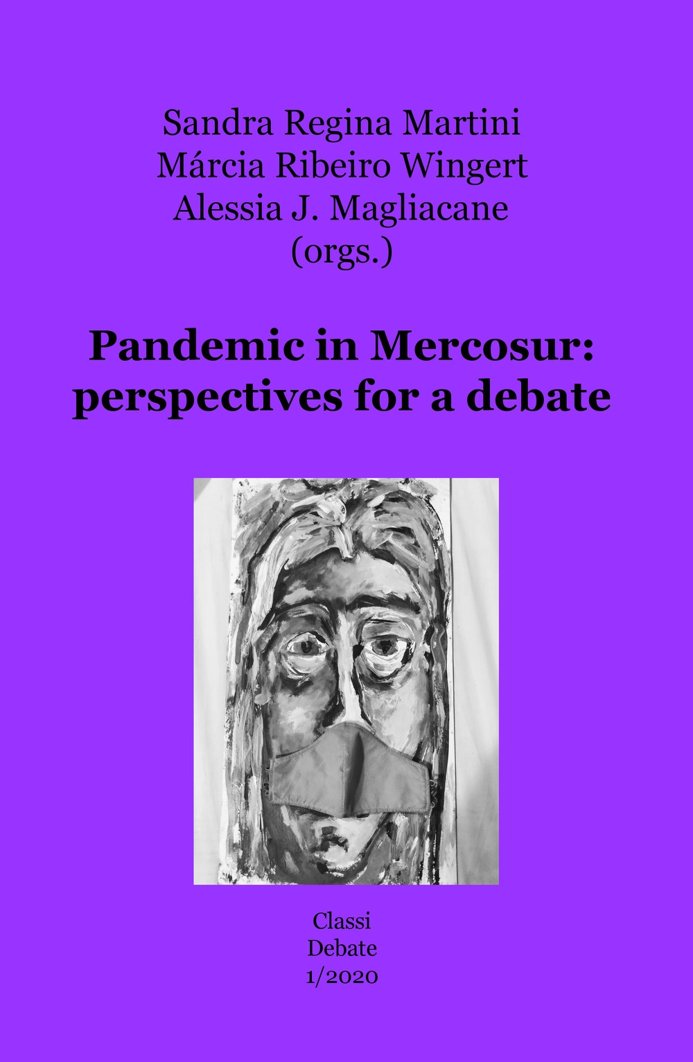 Pandemic in Mercosur: perspectives for a debate