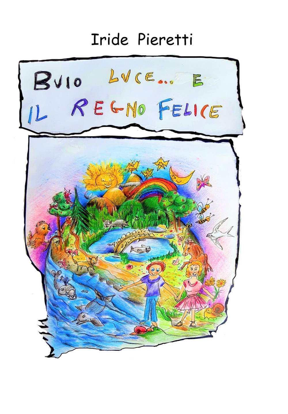 Buio Luce e il Regno felice. Le origini della vita sulla Terra