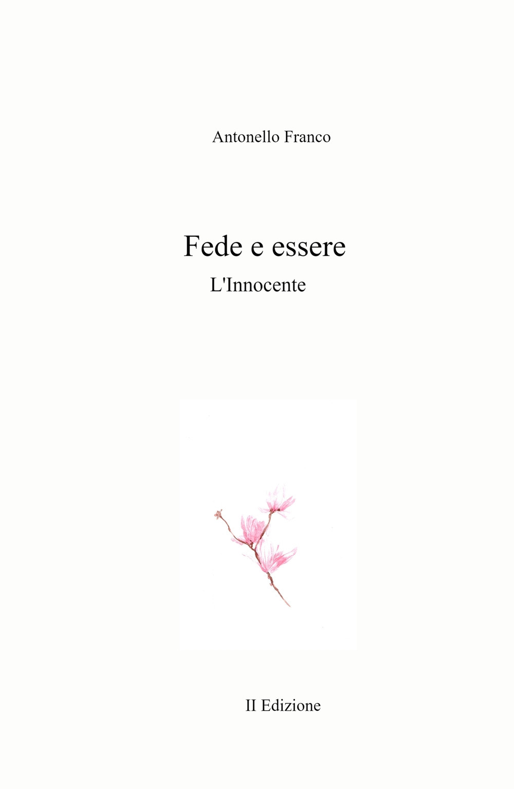 Fede e essere. L'Innocente