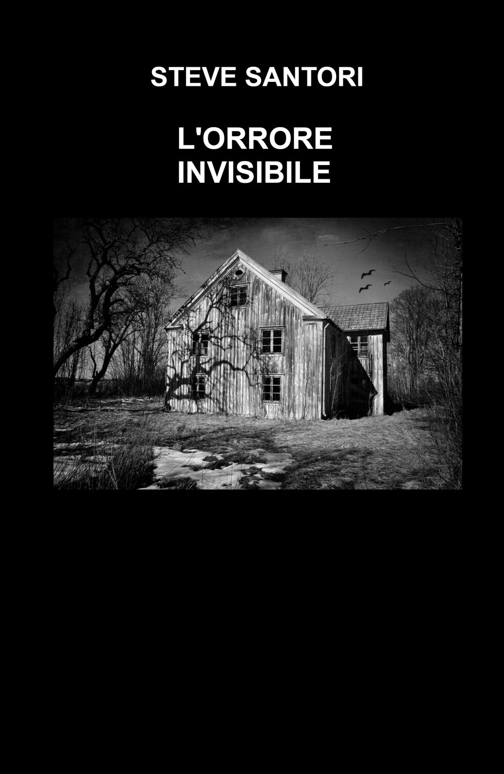 L'orrore invisibile