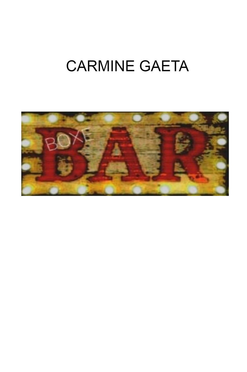 Boxe bar. Ediz. italiana e inglese