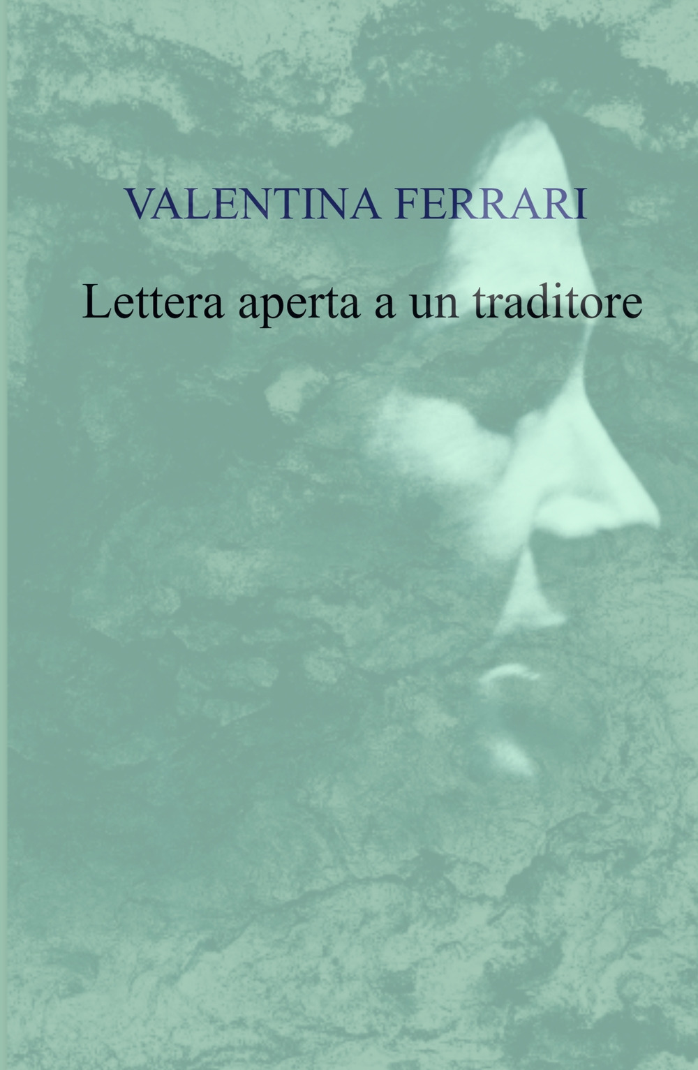 Lettera aperta a un traditore