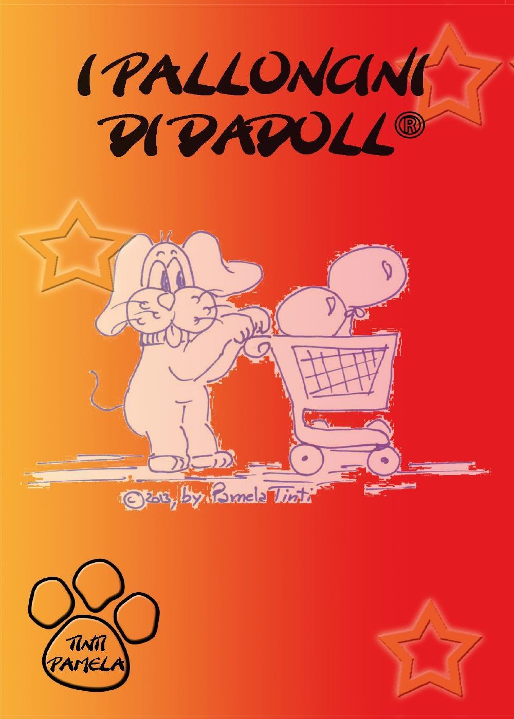 I palloncini di Dadoll®