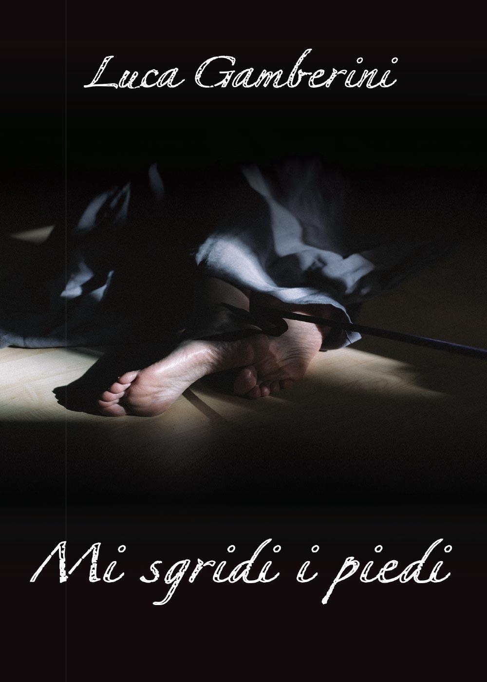 Mi sgridi i piedi