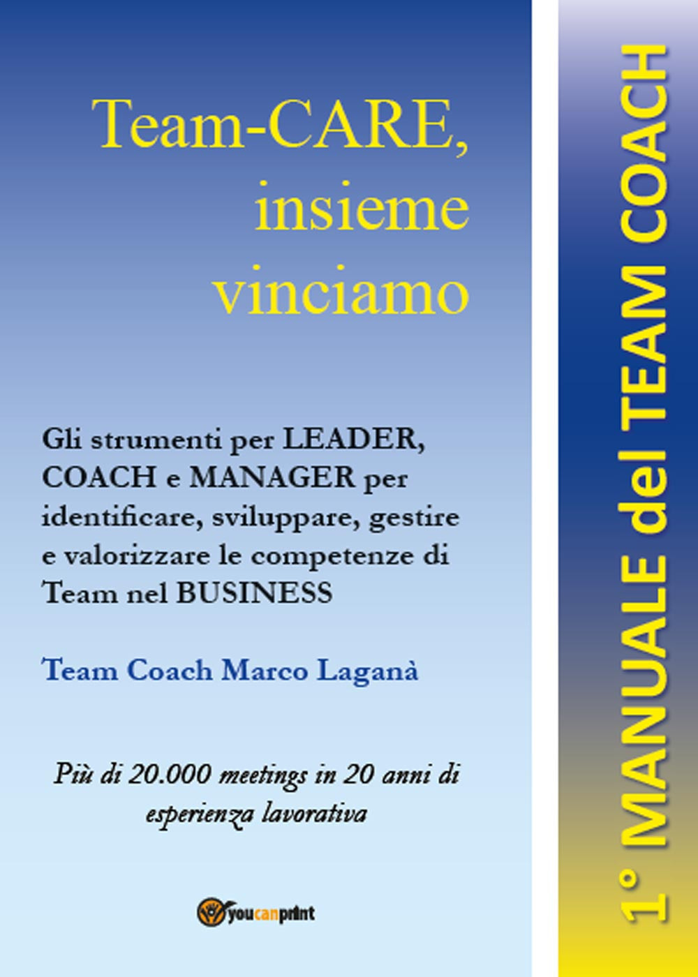 Manuale del giovane mentor/coach. Educare alle scelte