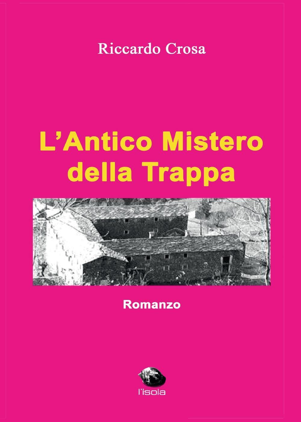 L'antico mistero della Trappa