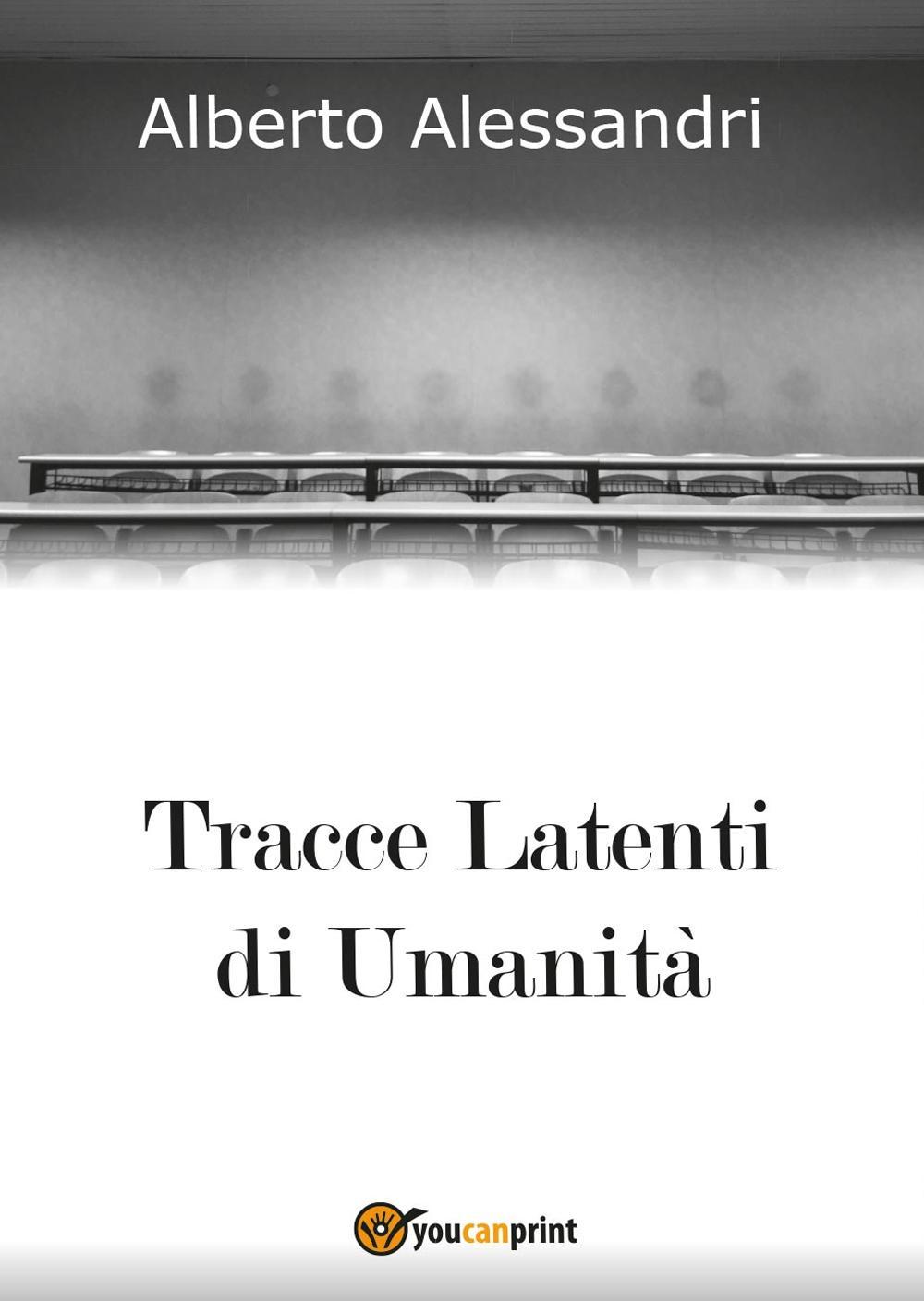 Tracce latenti di umanità