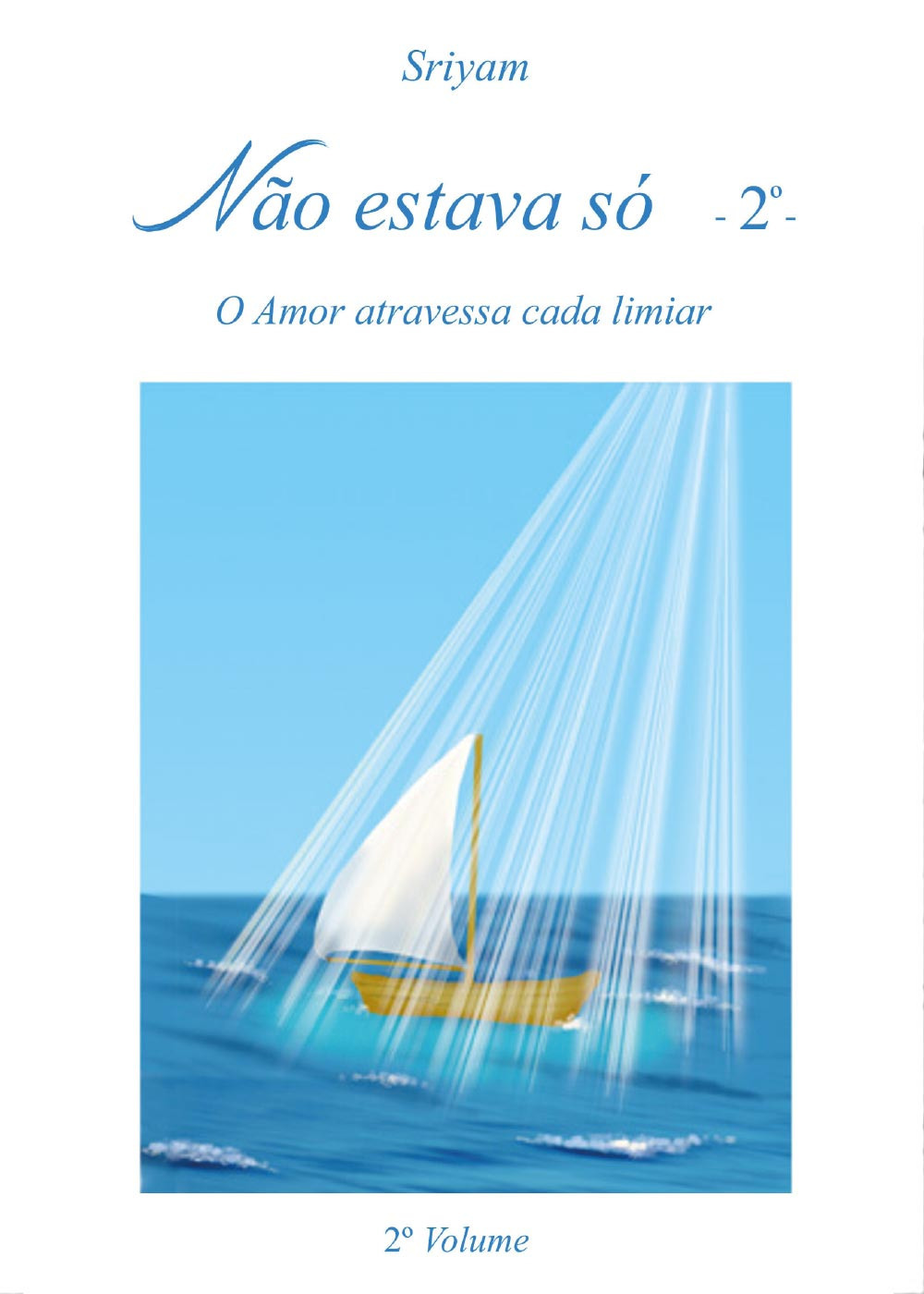 Não estava só. Vol. 2