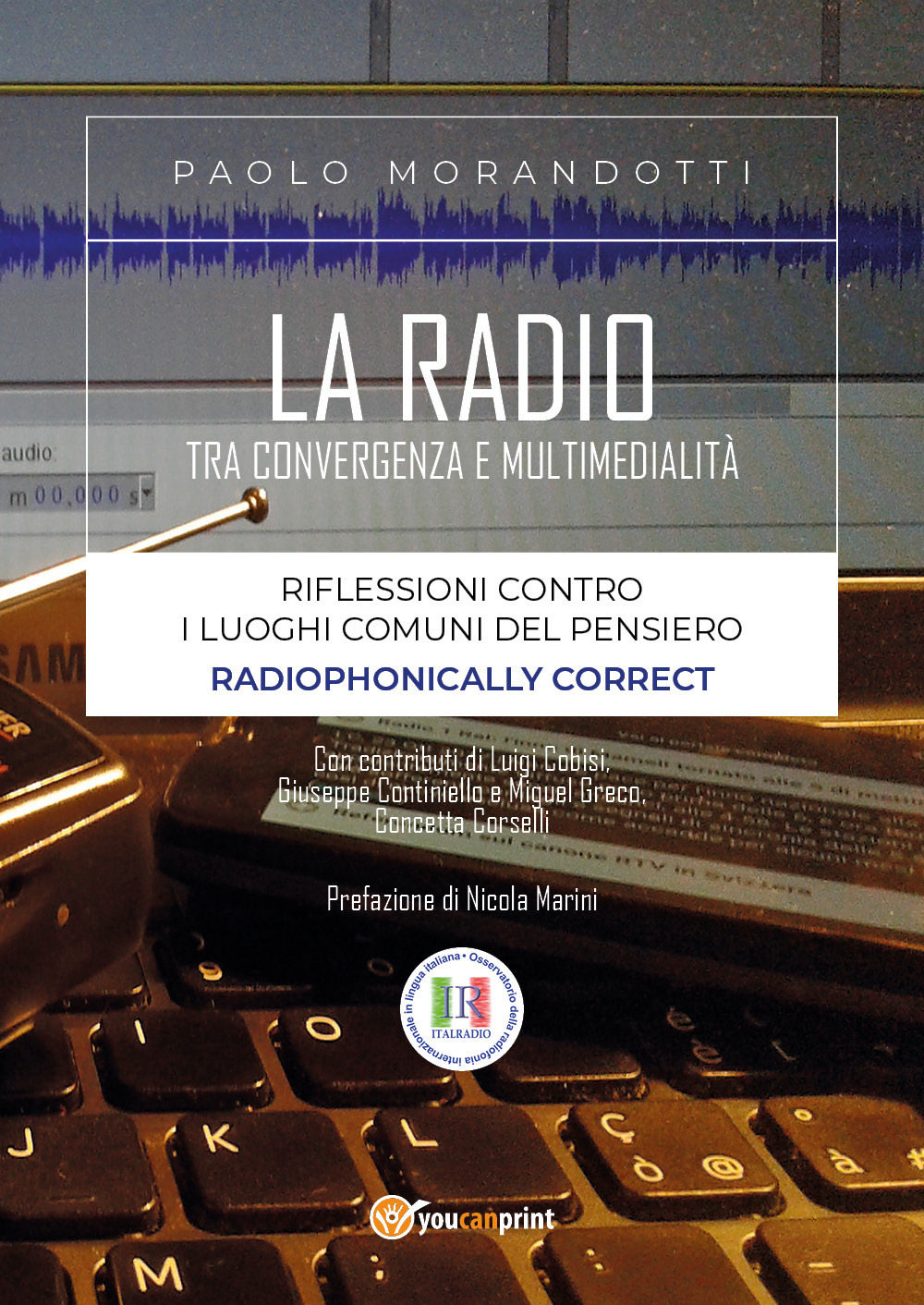 La radio tra convergenza e multimedialità