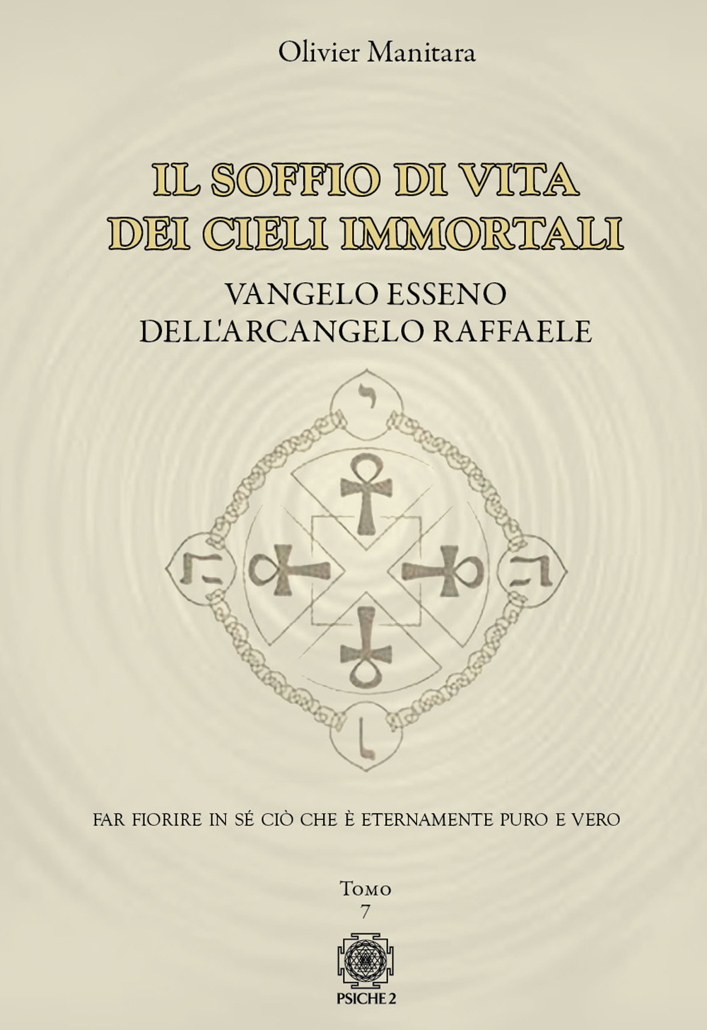 Vangelo esseno dell'arcangelo Michele. Vol. 7: Il soffio di vita dei cieli immortali